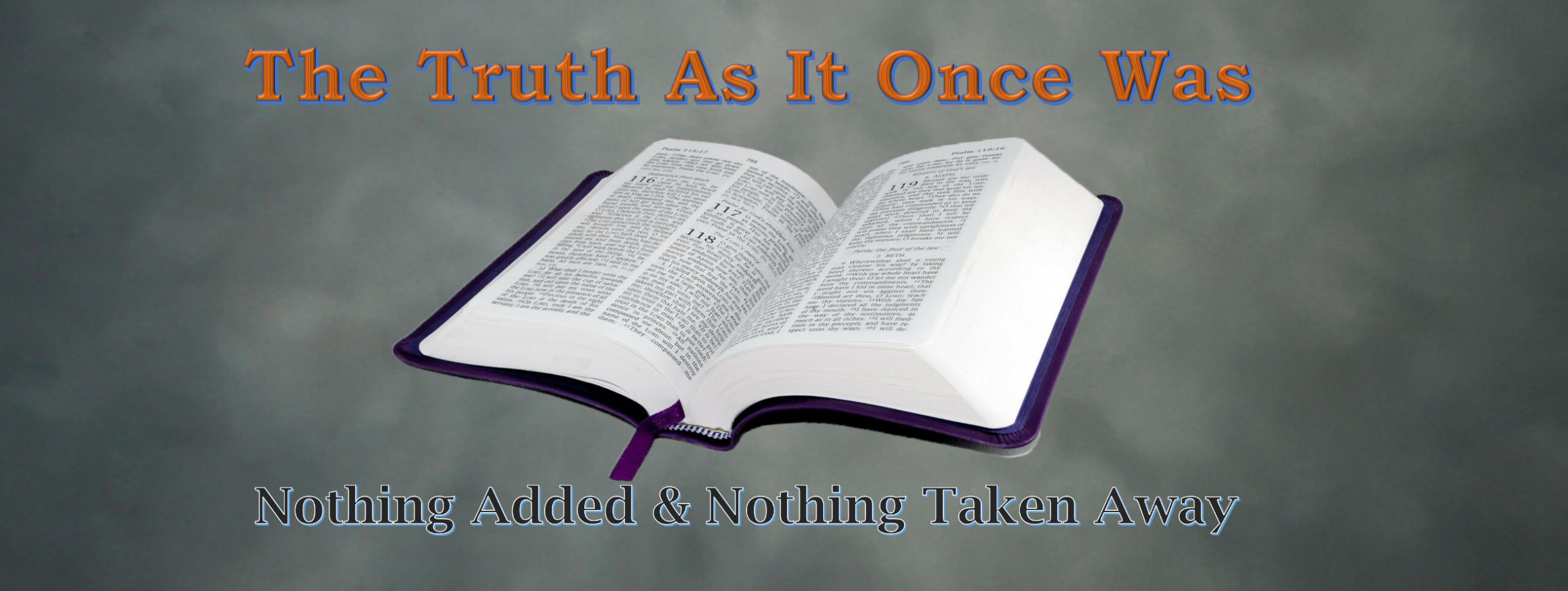 the truth-nothing added and nothing taken away-slider2